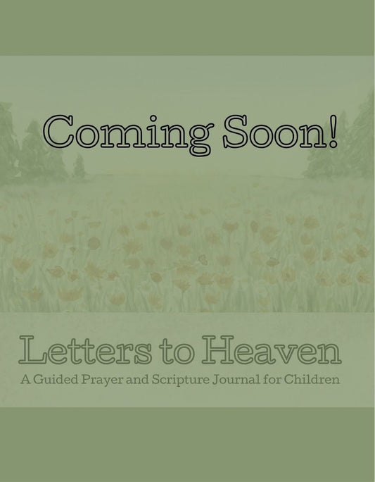 Letters to Heaven: A Guided Prayer and Scripture Journal for Children
